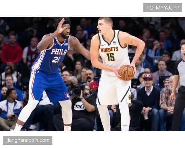 恩比德背身单打比肩约基奇篮下效率拉开差距